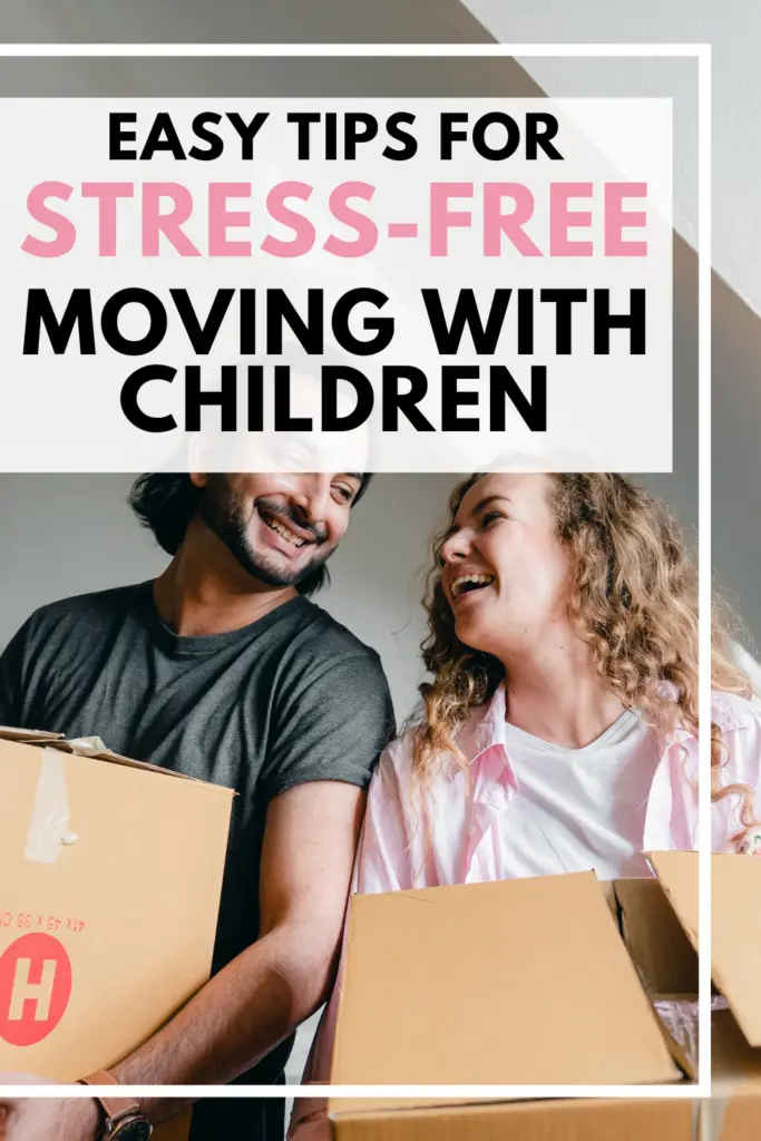 easy tips for stress free moving with children