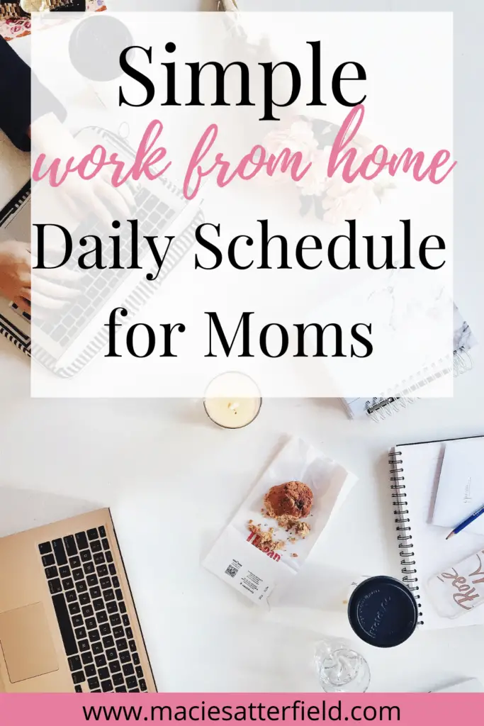simple work from home daily schedule for moms