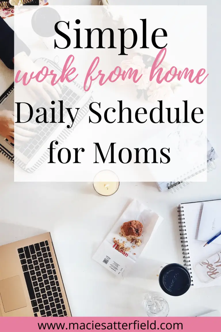 Simple Work From Home Mom Daily Routine