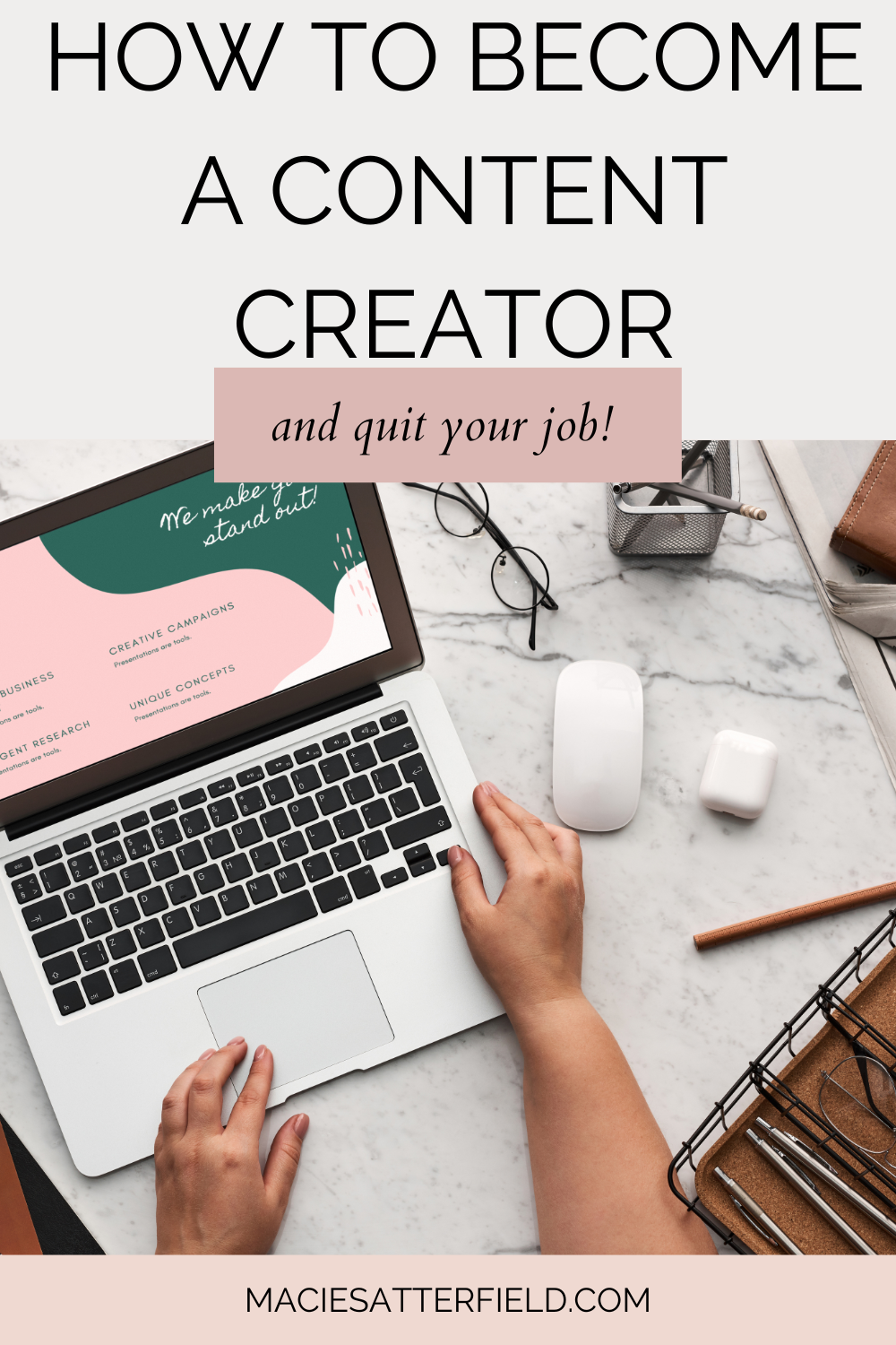 How to Become a Content Creator in 2022 and Quit Your Job - Macie ...